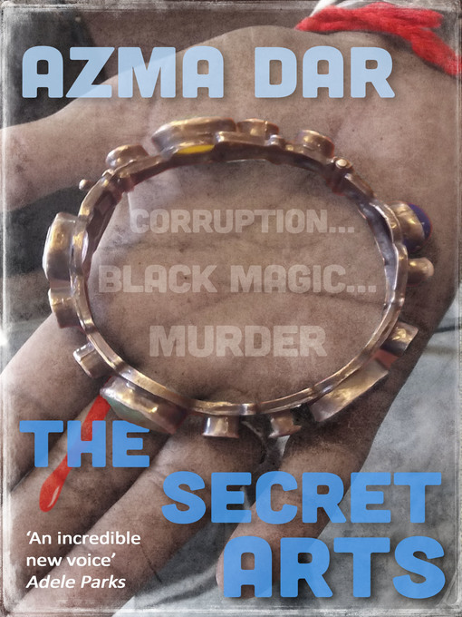 Title details for The Secret Arts by Azma Dar - Available